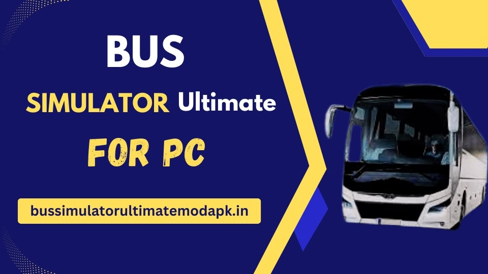 Bus simulator ultimate for PC